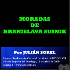 MORADAS DE BRANISLAVA SUSNIK - Por JULIN SOREL - Domingo, 19 de Abril de 2020